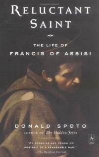 reluctant-saint-life-francis-assisi-donald-spoto-paperback-cover-art