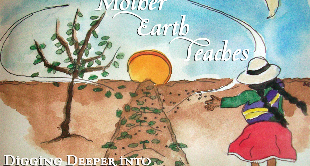 Mother Earth Teaches