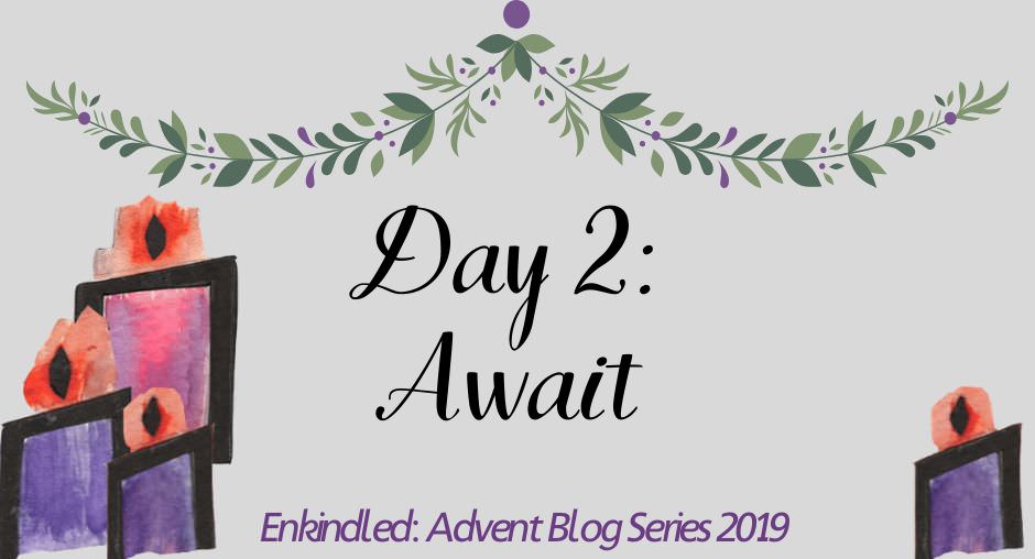 Advent Blog Header 2 Await