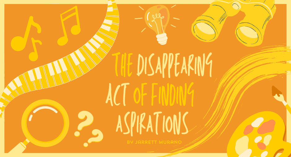 The Disappearing Act of Finding Aspirations