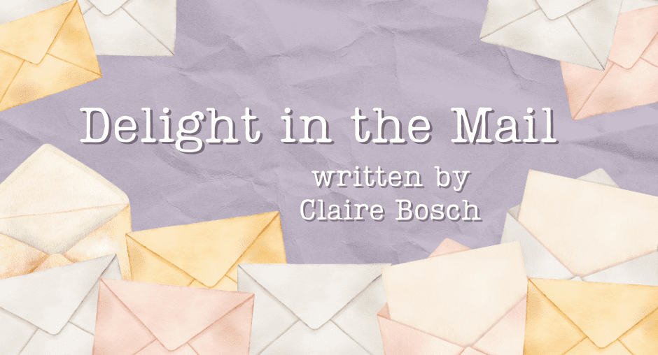 Delight in the Mail