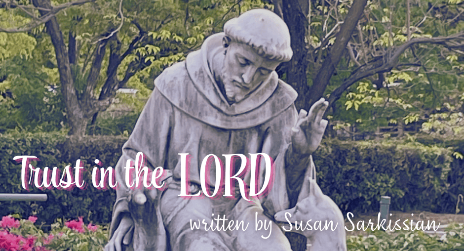 Trust in the Lord